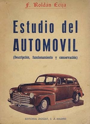 ESTUDIO DEL AUTOMOVIL (Descripción, funcionamiento y conservación)