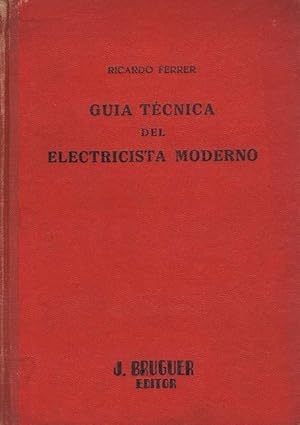 Imagen del vendedor de GUIA TECNICA DEL ELECTRICISTA MODERNO a la venta por Librera Races