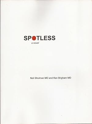 Spotless: a novel