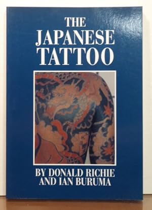 Immagine del venditore per THE JAPANESE TATTOO venduto da RON RAMSWICK BOOKS, IOBA