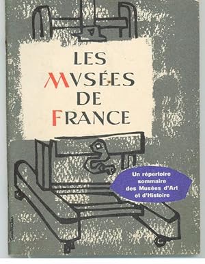 LES MUSÉES DE FRANCE. UN RÉPERTOIRE SOMMAIRE DES MUSÉES D'ART ET D'HISTOIRE