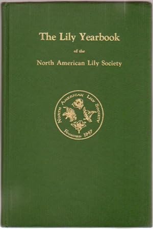 The Lily Yearbook of the North American Lily Society, Number Six (6) 1953 .The Prairie Lily, Lily...