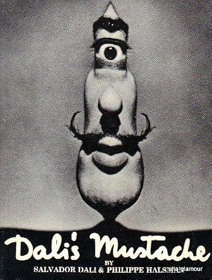 Seller image for DALI'S MUSTACHE; A Photographic Interview for sale by Alta-Glamour Inc.