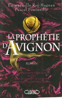 Imagen del vendedor de La Prophtie D'avignon a la venta por Au vert paradis du livre
