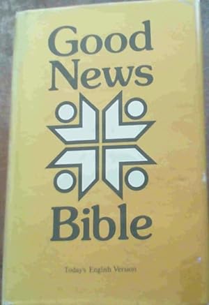 Good News Bible: Today's English Version