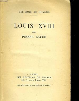 Imagen del vendedor de LES ROIS DE FRANCE - LOUIS XVIII a la venta por Le-Livre