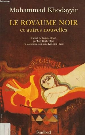 Bild des Verkufers fr LE ROYAUME NOIR ET AUTRES NOUVELLES zum Verkauf von Le-Livre