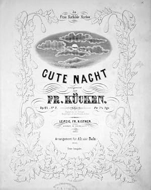 Immagine del venditore per [Op. 61: 2] Gute Nacht. [Fr eine Sopran- oder Tenor-Stimme mit Begleitung des Pianoforte]. Op. 61. No. 2. Neue Ausgabe venduto da Paul van Kuik Antiquarian Music