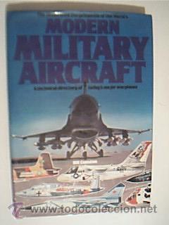 THE ILUSTRATED ENCYCLOPEDIA OF THE WORLD´S. MODERN MILITARY AIRCRAFT.London, 1977