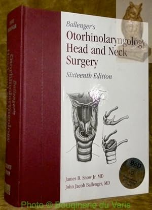 Image du vendeur pour Ballenger's otorhinolaryngology. Head and neck surgery. Sixteenth edition. mis en vente par Bouquinerie du Varis