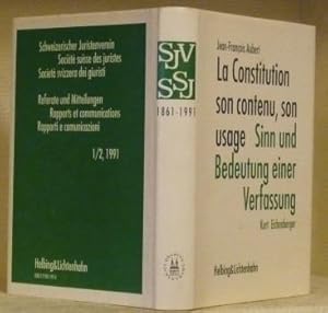 Seller image for La Constitution, son contenu, son usage. Sinn und Bedeutung einer Verfassung. for sale by Bouquinerie du Varis