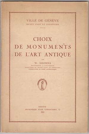 Seller image for Choix de Monuments de l'Art Antique. Musee d'Art et d'Histoire. Ville de Geneve for sale by Kaaterskill Books, ABAA/ILAB