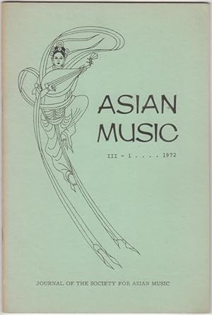 Imagen del vendedor de Asian Music. Volume III-1, 1972. Journal of the Society for Asian Music a la venta por Kaaterskill Books, ABAA/ILAB