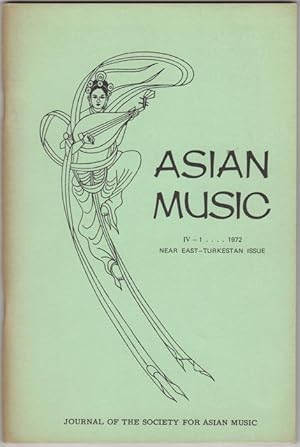 Seller image for Asian Music. Volume IV-1, 1972. Journal of the Society for Asian Music. Near East-Turkestan Issue for sale by Kaaterskill Books, ABAA/ILAB