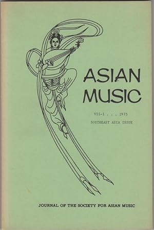 Seller image for Asian Music. Volume VII-1, 1975. Journal of the Society for Asian Music. Southeast Asia Issue for sale by Kaaterskill Books, ABAA/ILAB