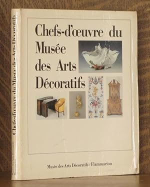 Image du vendeur pour Chefs-d'oeuvre du Musee des Arts Decoratifs mis en vente par Andre Strong Bookseller