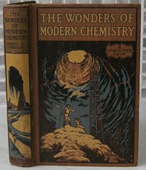 The Wonders of Modern Chemistry