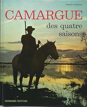Seller image for Camargue des quatre saisons for sale by Les bouquins d'Alain
