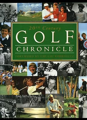 Image du vendeur pour 20th Century Golf Chronicle mis en vente par Little Stour Books PBFA Member