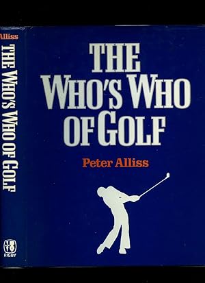 Imagen del vendedor de The Who's Who of Golf a la venta por Little Stour Books PBFA Member