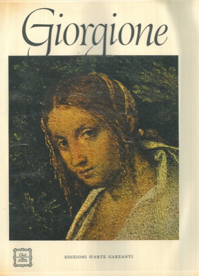 Bild des Verkufers fr Giorgione. zum Verkauf von Libreria Piani