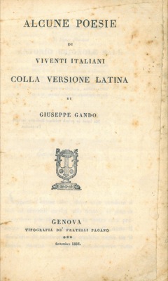 Alcune poesie di viventi italiani. Colla versione latina di Giuseppe Gando.