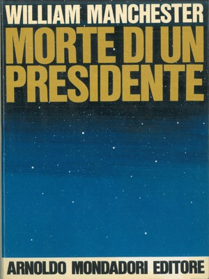 Morte di un Presidente. 20 - 25 novembre 1963.