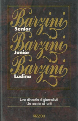 Immagine del venditore per BARZINI Senior - BARZINI Junior - BARZINI Ludina. venduto da Libreria Piani