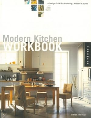 Modern kitchen workbook. A design guide for planning a modern kitchen.