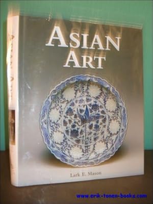 Immagine del venditore per ASIAN ART, venduto da BOOKSELLER  -  ERIK TONEN  BOOKS