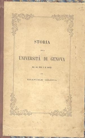 Bild des Verkufers fr STORIA DELL'UNIVERSITA' DI GENOVA. Dal 1814 fino a d nostri. zum Verkauf von studio bibliografico pera s.a.s.