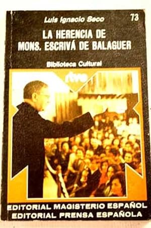 Imagen del vendedor de LA HERENCIA DE MONS.ESCRIVA DE BALAGUER a la venta por ALZOFORA LIBROS