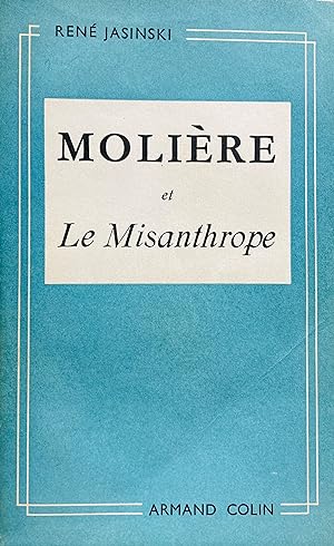 Image du vendeur pour Molire et Le Misanthrope. mis en vente par Jack Baldwin Rare Books