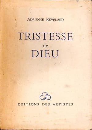 Image du vendeur pour Tristesse de Dieu mis en vente par L'ivre d'Histoires