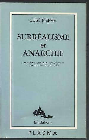 Surréalisme et Anarchie.