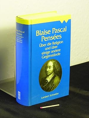 Über die Religion und über einige andere Gegenstände (Pensees) -