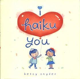 I Haiku You