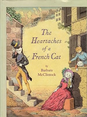 Imagen del vendedor de The Heartaches of a French Cat a la venta por Turn-The-Page Books