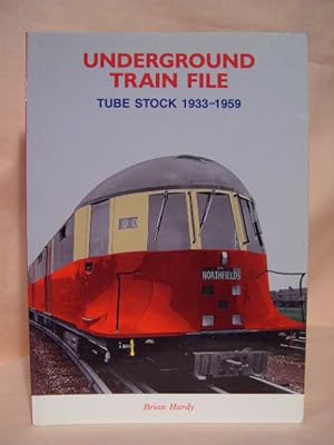 Imagen del vendedor de UNDERGROUND TRAIN FILE, TUBE STOCK 1933-1959 a la venta por Robert Gavora, Fine & Rare Books, ABAA