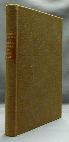 An Historical Discourse, on The Civil and Religious Affairs of the Colony of Rhode-Island. With a...