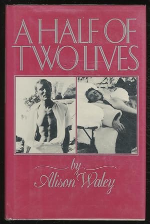 Seller image for A Half of Two Lives for sale by Between the Covers-Rare Books, Inc. ABAA