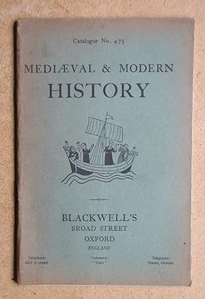 Imagen del vendedor de Mediaeval & Modern History. No. 475. a la venta por N. G. Lawrie Books