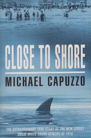 Seller image for CLOSE TO SHORE for sale by Black Stump Books And Collectables