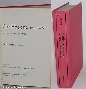 Seller image for Caribbeana 1900-1965; a topical bibliography for sale by Bolerium Books Inc.