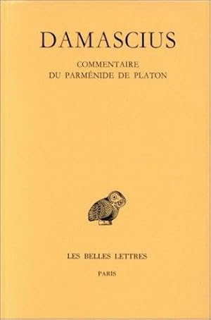 Commentaire du Parménide de Platon - tome II