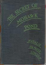 Seller image for The Secret of Mohawk Pond for sale by Callaghan Books South