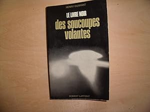 Seller image for LE LIVRE NOIR DES SOUCOUPES VOLANTES for sale by Le temps retrouv