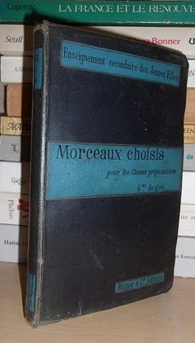 Image du vendeur pour ENSEIGNEMENT SECONDAIRE DES JEUNES FILLES : Morceaux Choisis  l'Usage Des Classes Prparatoires, Quatrime Degr, Publis Par Mesdames Chapelot, Bouchez, Hocd, Professeurs Au Lyce Fnlon mis en vente par Planet's books