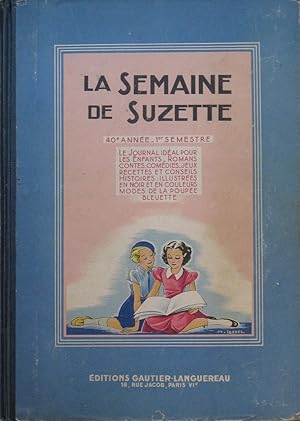 LA SEMAINE DE SUZETTE 40e Année - 1er Semestre