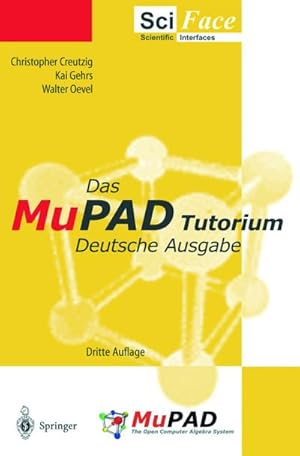 Image du vendeur pour Das MuPAD Tutorium : Deutsche Ausgabe mis en vente par AHA-BUCH GmbH